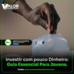 Investir com pouco dinheiro